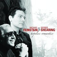 I Only Have Eyes For You - Michael Feinstein, George Shearing