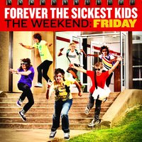 Do Or Die - Forever The Sickest Kids