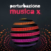 I baci vietati - Perturbazione, Luca Carboni