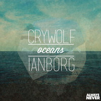 Oceans - Crywolf, Ianborg
