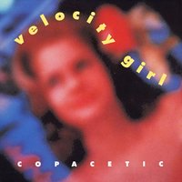Here Comes - Velocity Girl