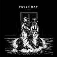 Seven - Fever Ray, Marcel Dettmann