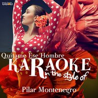 Quítame Ese Hombre (In the Style of Pilar Montenegro) - Ameritz Spanish Karaoke