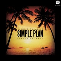 Summer Paradise - Simple Plan, MKTO