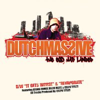 Revaporate (Dirty)[Dirty] - Dutchmassive, Majik Most, Celph Titled