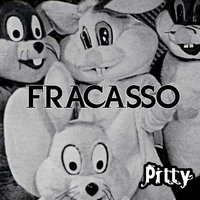 Fracasso - Pitty