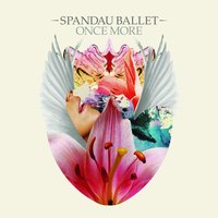 Love Is All - Spandau Ballet