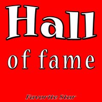 Hall of Fame - Favorite Star