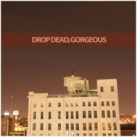 Love Is Murder - Drop Dead, Gorgeous