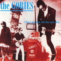 Nitroglycerine - The Gories