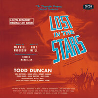 Lost in the Stars - Kurt Weill, Todd Duncan