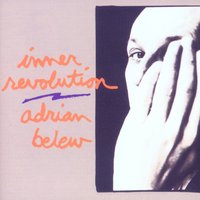 Inner Revolution - Adrian Belew