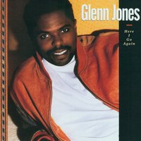 Here I Am - Glenn Jones