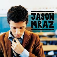 Galaxy - Jason Mraz