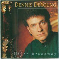 Someone to Watch over Me - Dennis De Young