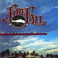 Love That Got Away - Firefall