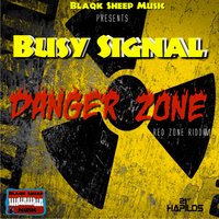 Danger Zone - Busy Signal