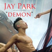 Demon (Produced By Teddy Riley) - Jay Park