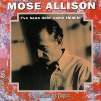 You Are My Sunshine - Mose Allison