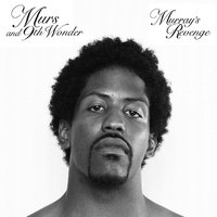 Murray's Revenge - Murs