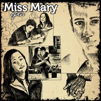 Open - Miss Mary