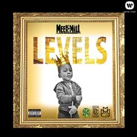 Levels - Meek Mill