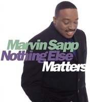 Won't Let Go - Marvin Sapp