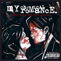 You Know What They Do to Guys Like Us in Prison - My Chemical Romance