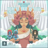 Heaven Let Us Down - Pegboard Nerds, Koda