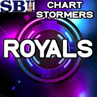 Royals - Chart stormers