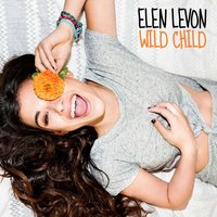 Wild Child - Elen Levon