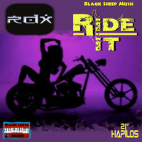 Ride It - RDX