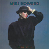 Love Will Find a Way - Miki Howard