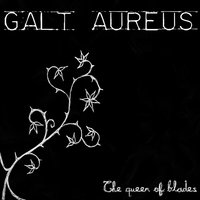 The Queen of Blades - Galt Aureus