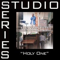 The Holy One - Mark Schultz