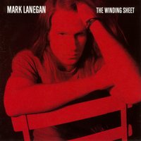 Ten Feet Tall - Mark Lanegan