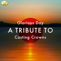 Glorious Day - Ameritz - Tributes
