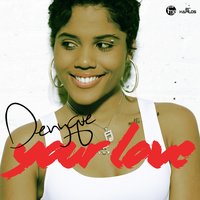 Your Love - Denyque