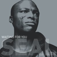 Waiting for You - Seal, Machinehead