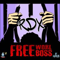 Free World Boss - RDX
