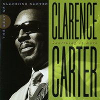 I Can't Leave Your Love Alone - Clarence Carter