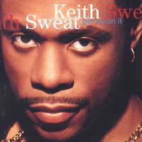 My Whole World - Keith Sweat