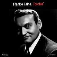 I Only Happens Once - Frankie Laine