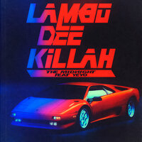 Lambo Dee Killah - THE MIDИIGHT, Yeyo