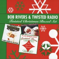 I Am Santa Claus - Bob Rivers