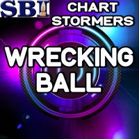 Wrecking Ball - Chart stormers