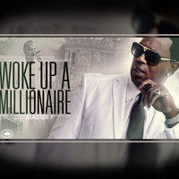 Woke Up a Millionaire - Master P