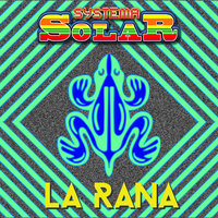 La Rana - Systema Solar