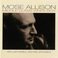I'm Just a Lucky So-And-So - Mose Allison