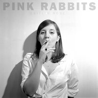 Pink Rabbits - Caitlin Rose
